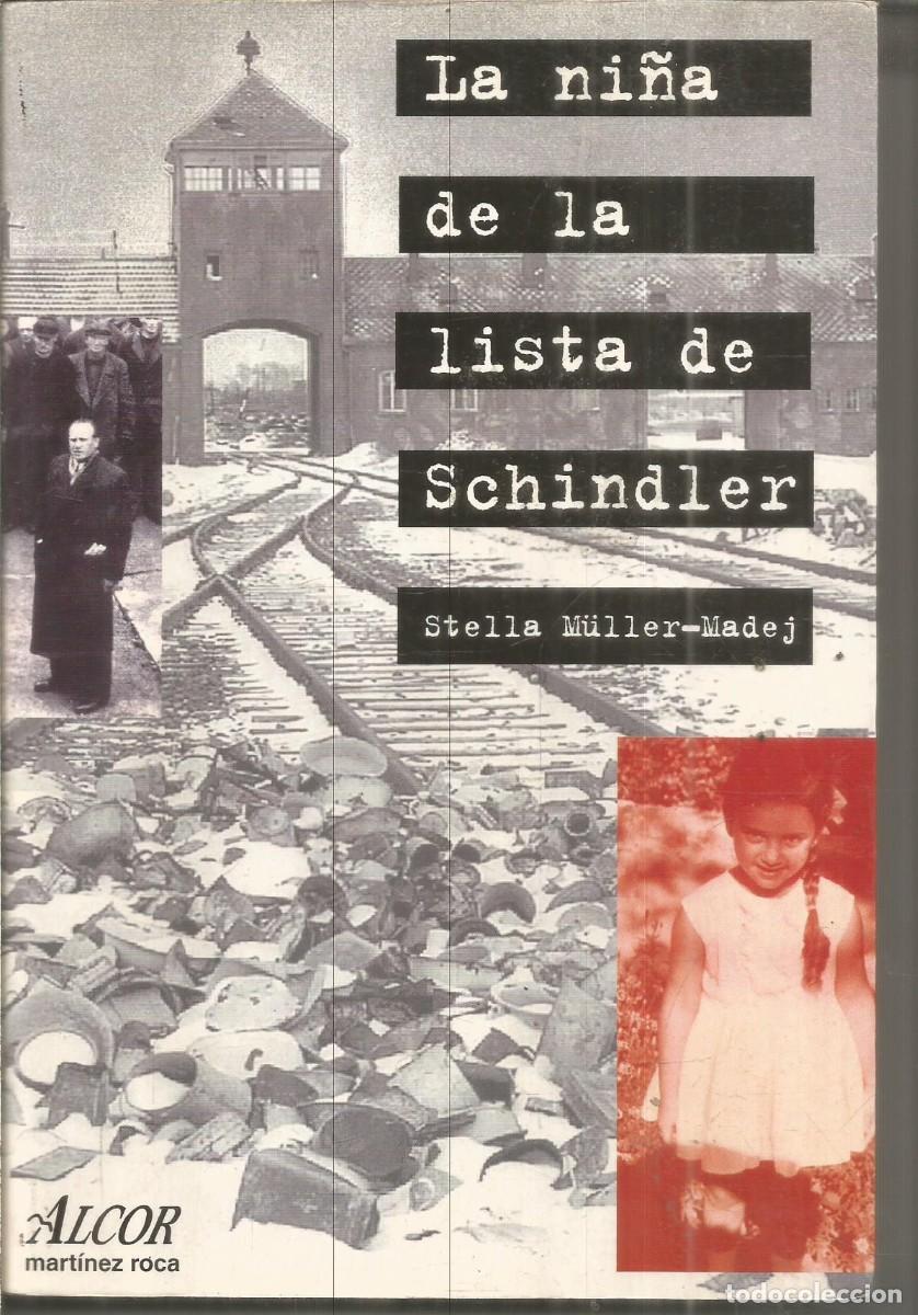 Libros de segunda mano: STELLA MULLER-MADEJ. LA NI&Ntilde;A DE LA LISTA DE SCHINDLER. ALCOR MARTINEZ ROCA
