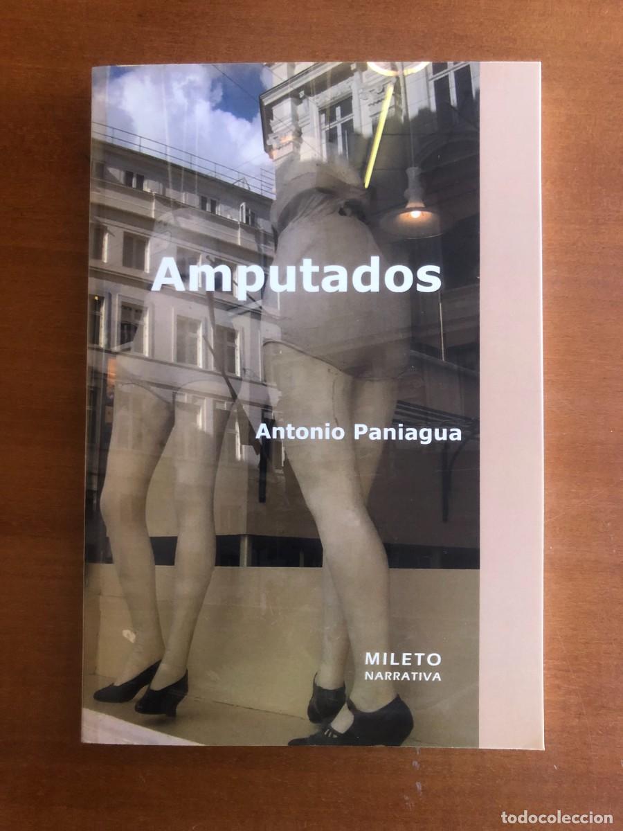 Libros de segunda mano: Amputados. Antonio Paniagua