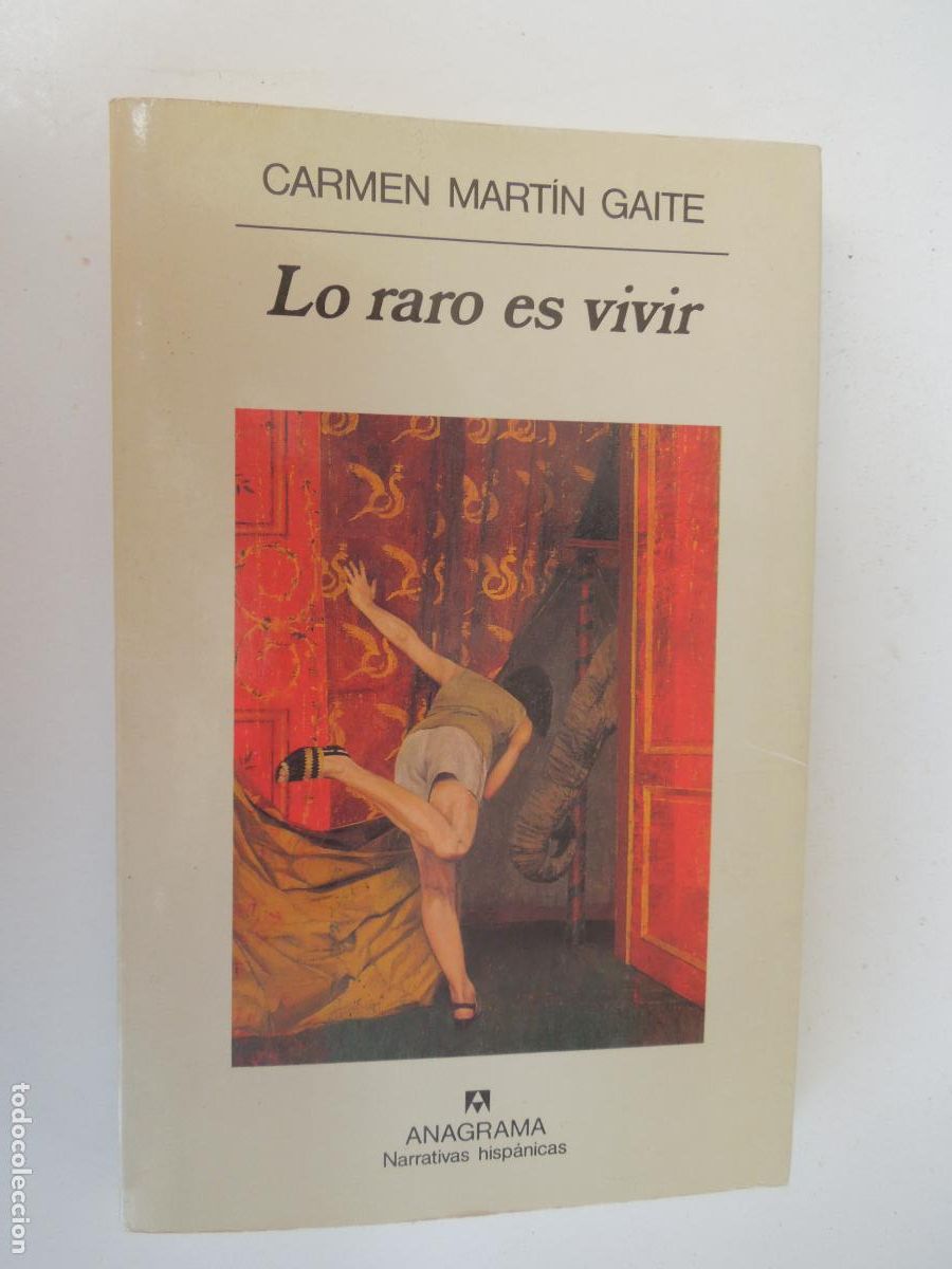 Libros de segunda mano: LO RARO ES VIVIR - CARMEN MART&Iacute;N GAITE - ANAGRAMA EDITORIAL 1996.