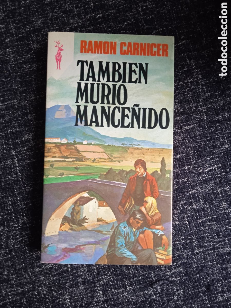 Libros de segunda mano: LIBROS RENO -TAMBI&Eacute;N MURI&Oacute; MANCE&Ntilde;IDO. / RAMON CARNICER