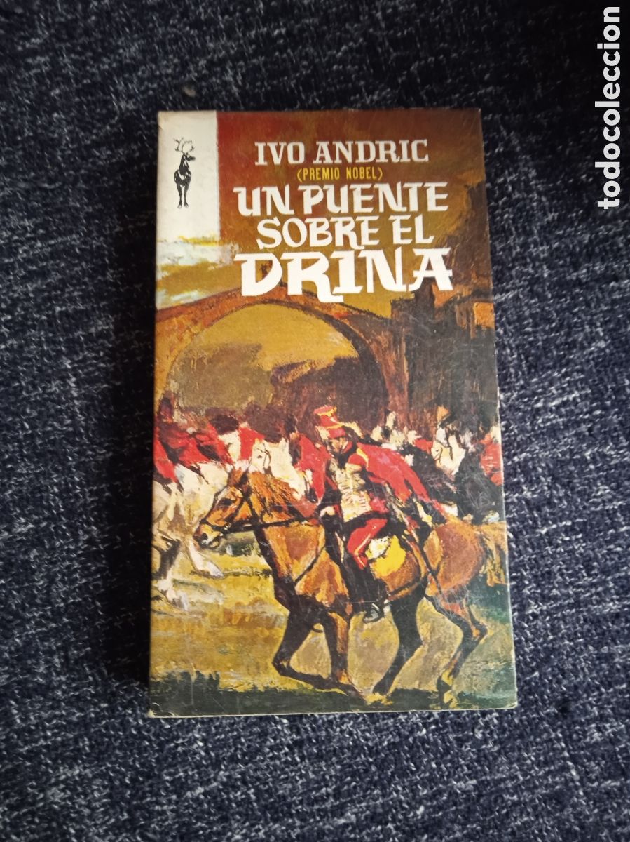 Libros de segunda mano: LIBROS RENO -UN PUENTE SOBRE EL DRINA. / IVO ANDRIC.