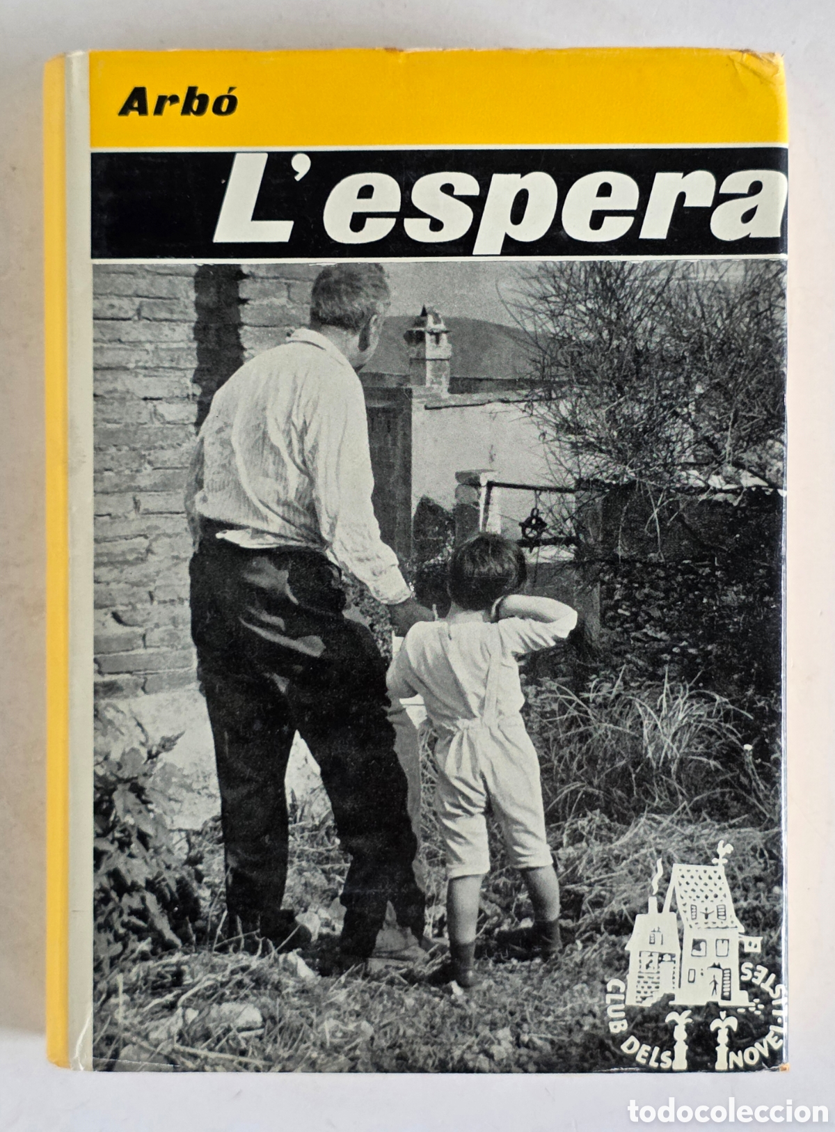 Gebrauchte B&uuml;cher: L' Espera - Sebasti&agrave; Juan Arb&oacute; 1967 Primera Edici&oacute;