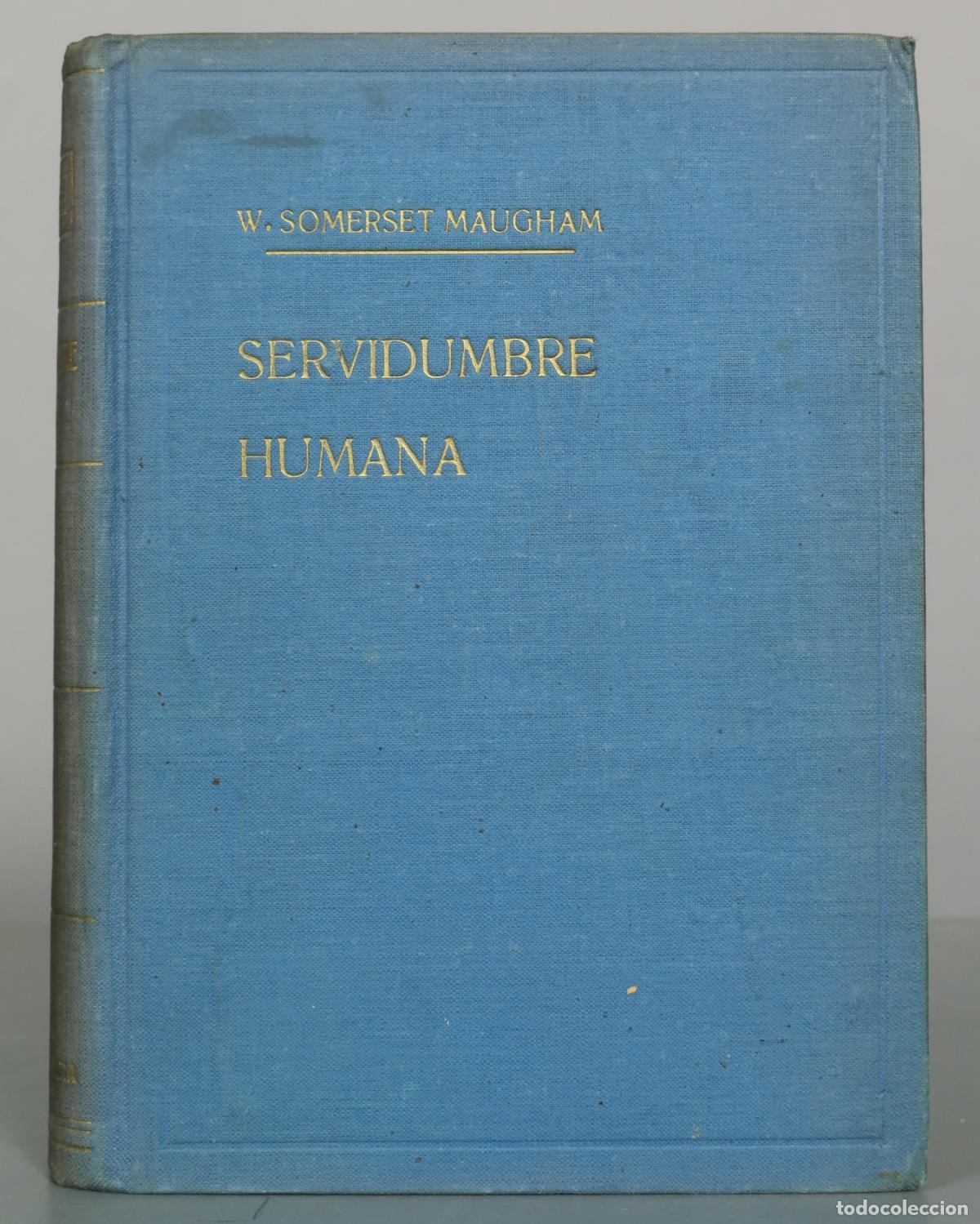 Libros de segunda mano: Servidumbre humana - W. Somerset Maugham - Editorial Lara
