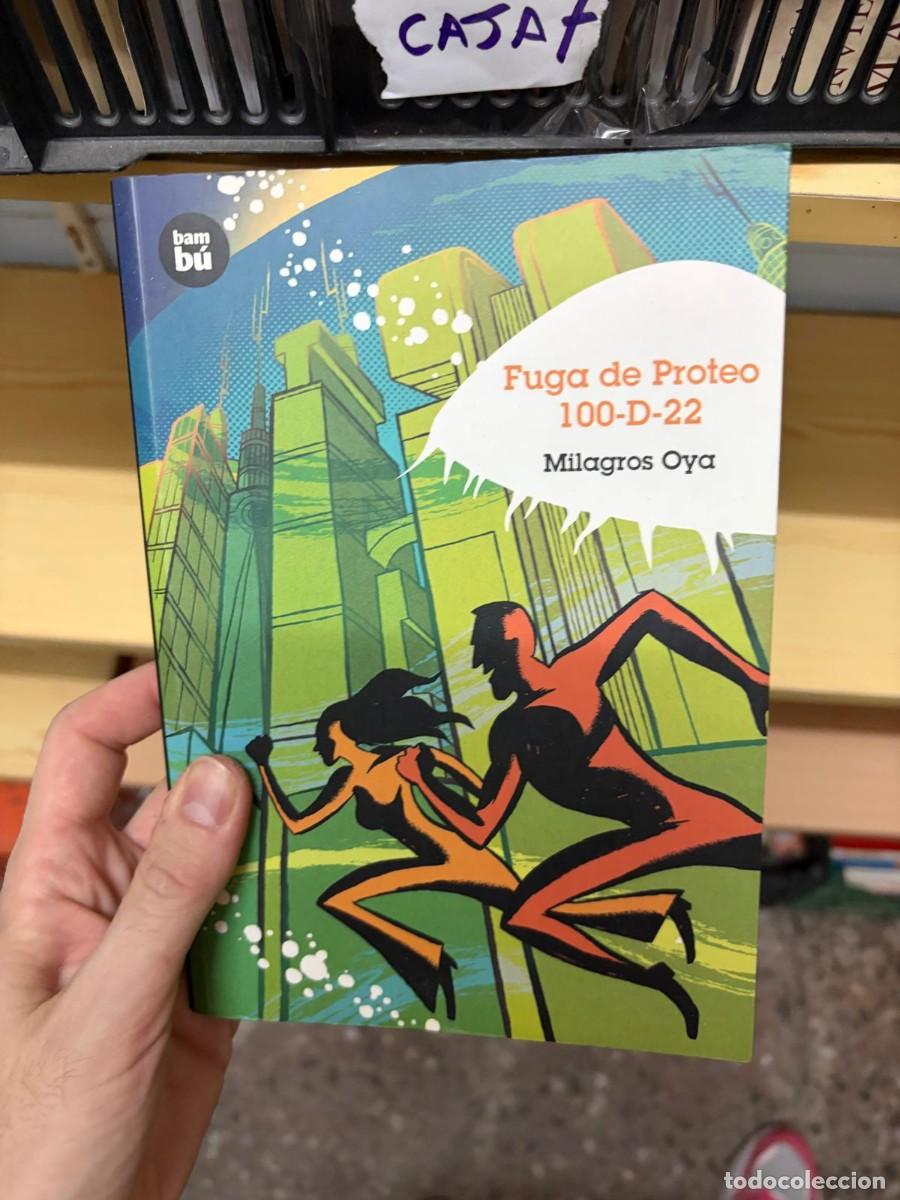 Libros de segunda mano: CAJA7 Milagros Oya, Fuga de Proteo 100-D-22, Bamb&uacute;
