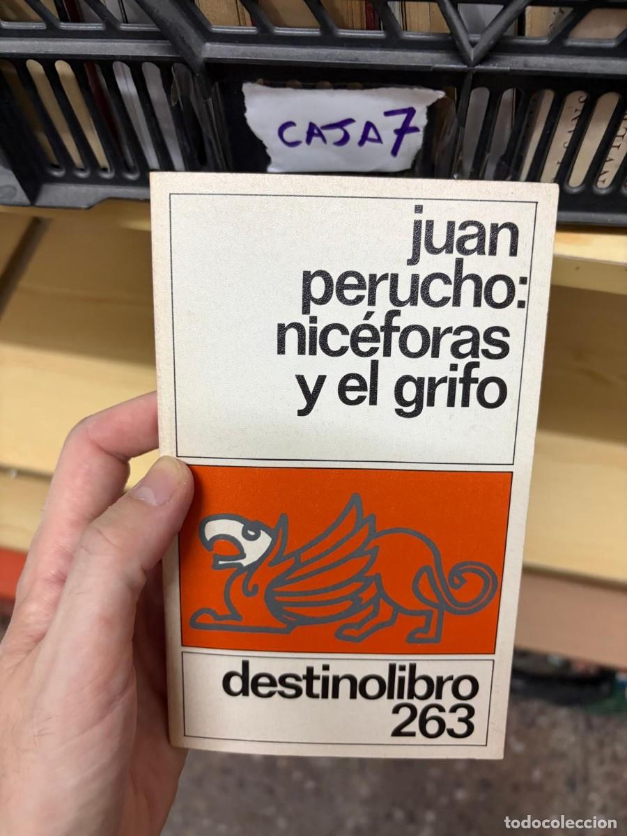 Libros de segunda mano: CAJA7 Juan Perucho, Nic&eacute;foras y el grifo, Destino Libro 263