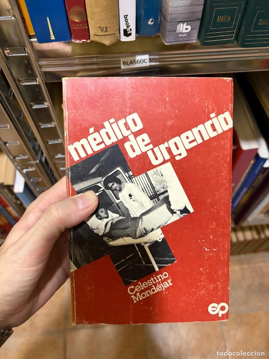 Libros de segunda mano: BLAS60C Celestino Mondej&aacute;r, M&eacute;dico de urgencia, Editorial Popular