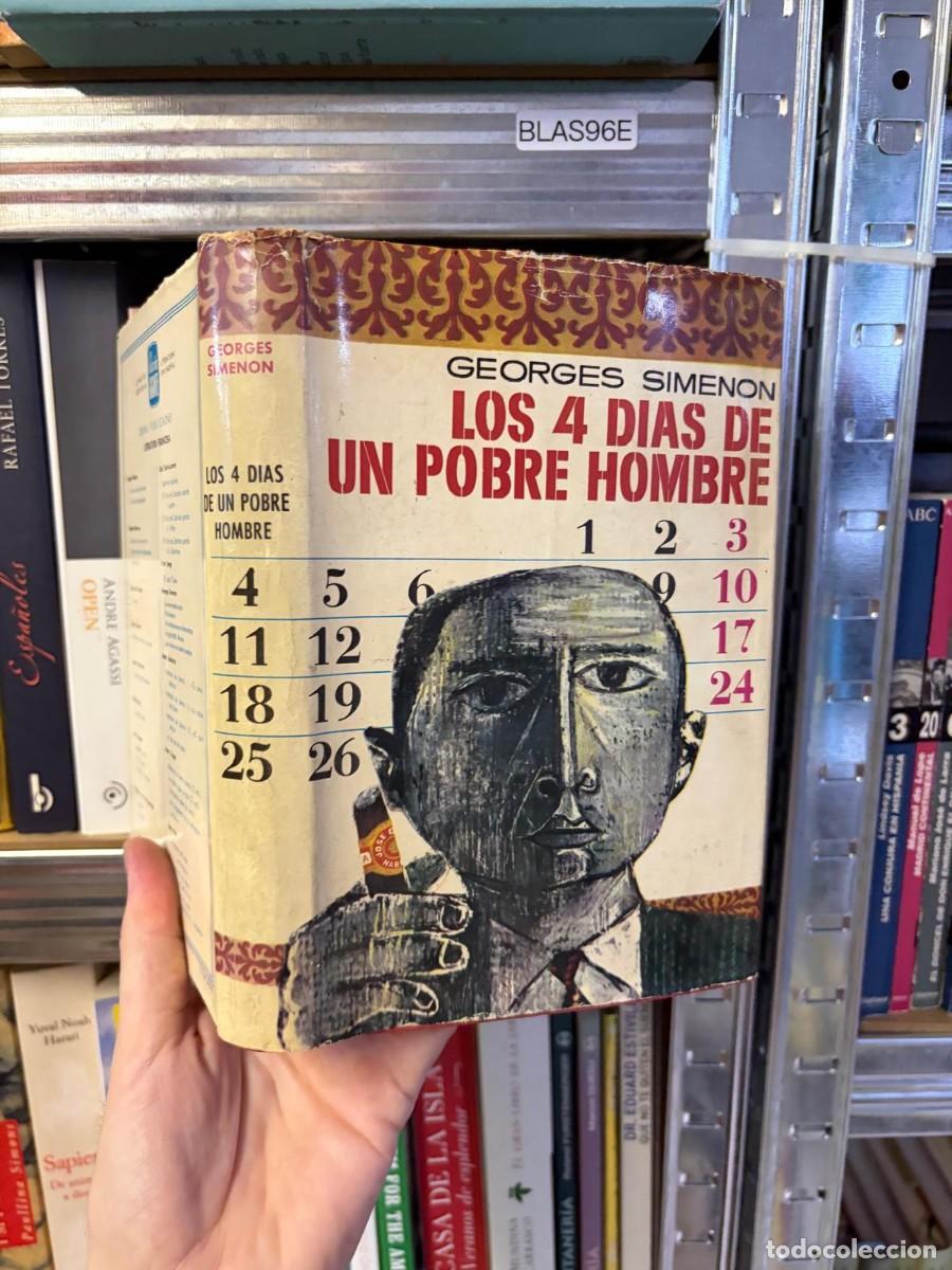 Libros de segunda mano: BLAS96E Georges Simenon Los 4 d&iacute;as de un pobre hombre Luis de Caralt Editor