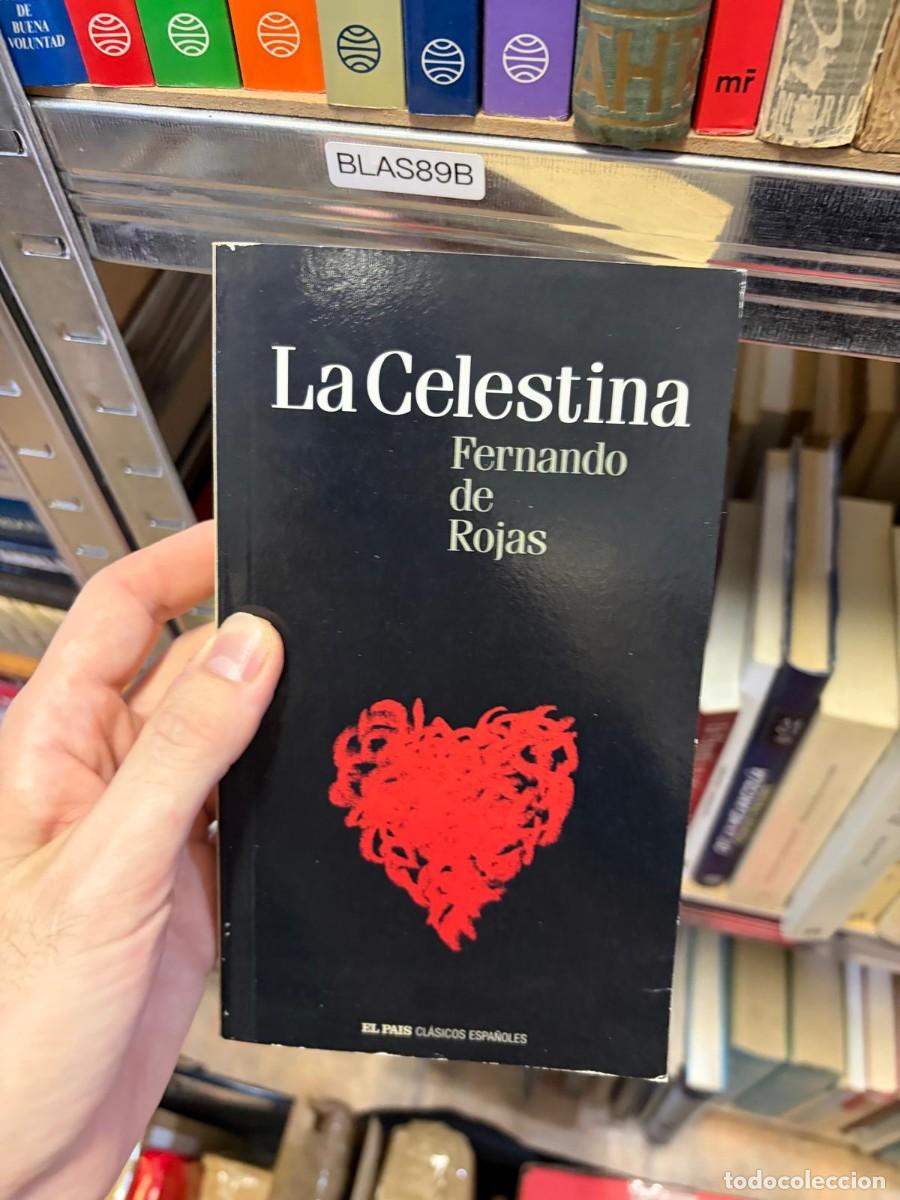 Libros de segunda mano: BLAS89B Fernando de Rojas La Celestina El Pa&iacute;s Cl&aacute;sicos Espa&ntilde;oles