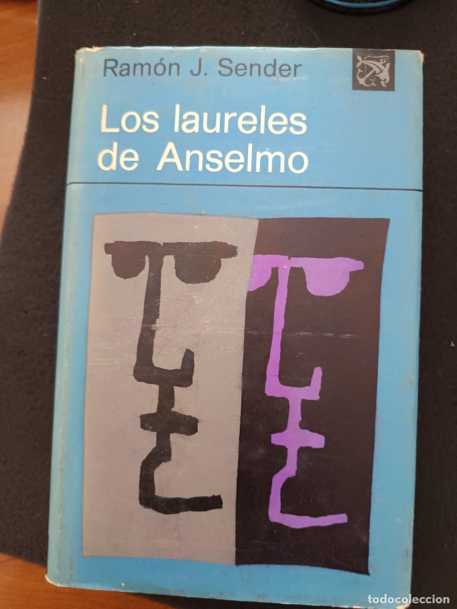Libros de segunda mano: RAM&Oacute;N J. SENDER: LOS LAURELES DE ANSELMO