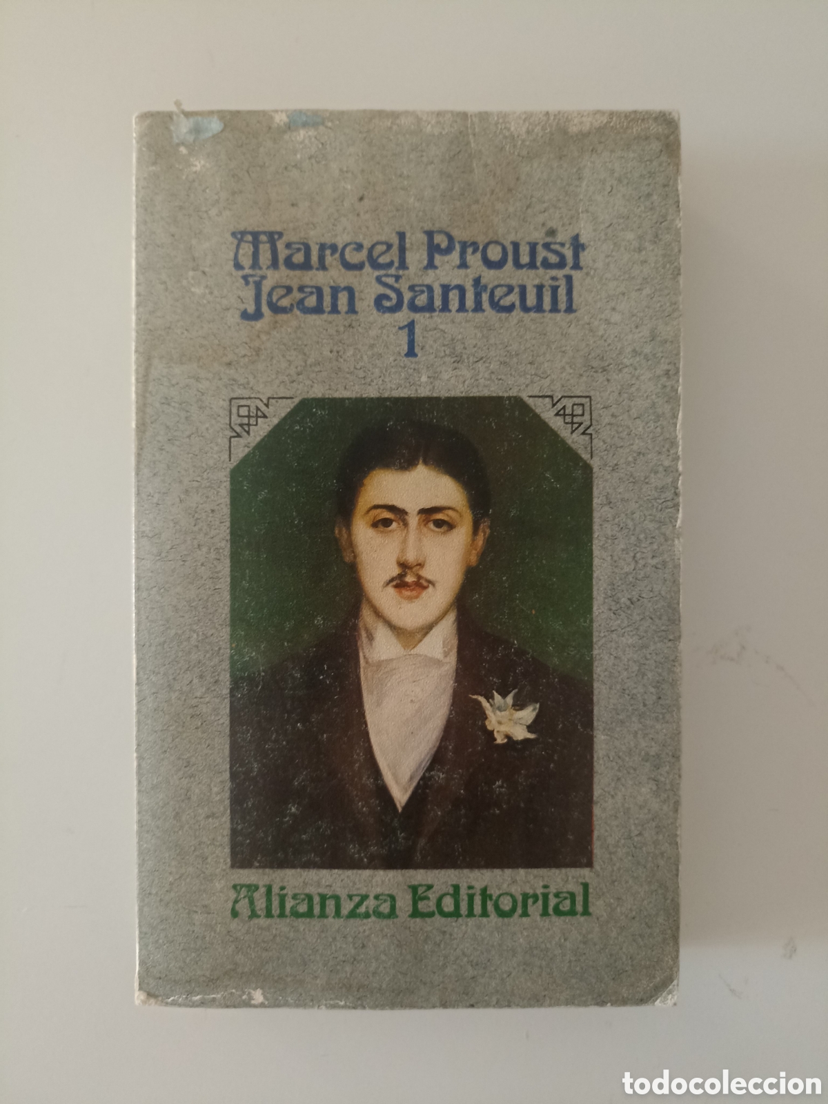 Second hand books: Marcel Proust - Jean Santeuil 1 (Alianza, 1971) Pr&oacute;logo de Andr&eacute; Maurois