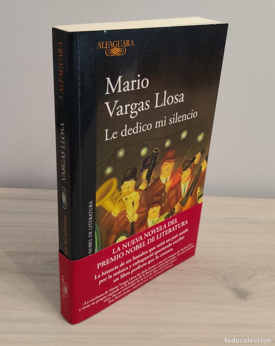 Libros de segunda mano: Le dedico mi silencio. Mario Vargas Llosa. Primera Edici&oacute;n.