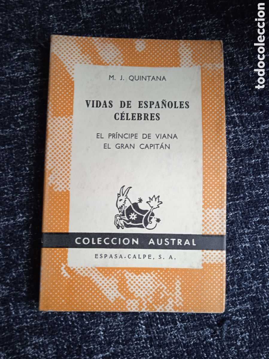 Libri di seconda mano: VIDAS DE ESPA&Ntilde;OLES CELEBRES / M. J. QUINTANA - COLECCION AUSTRAL