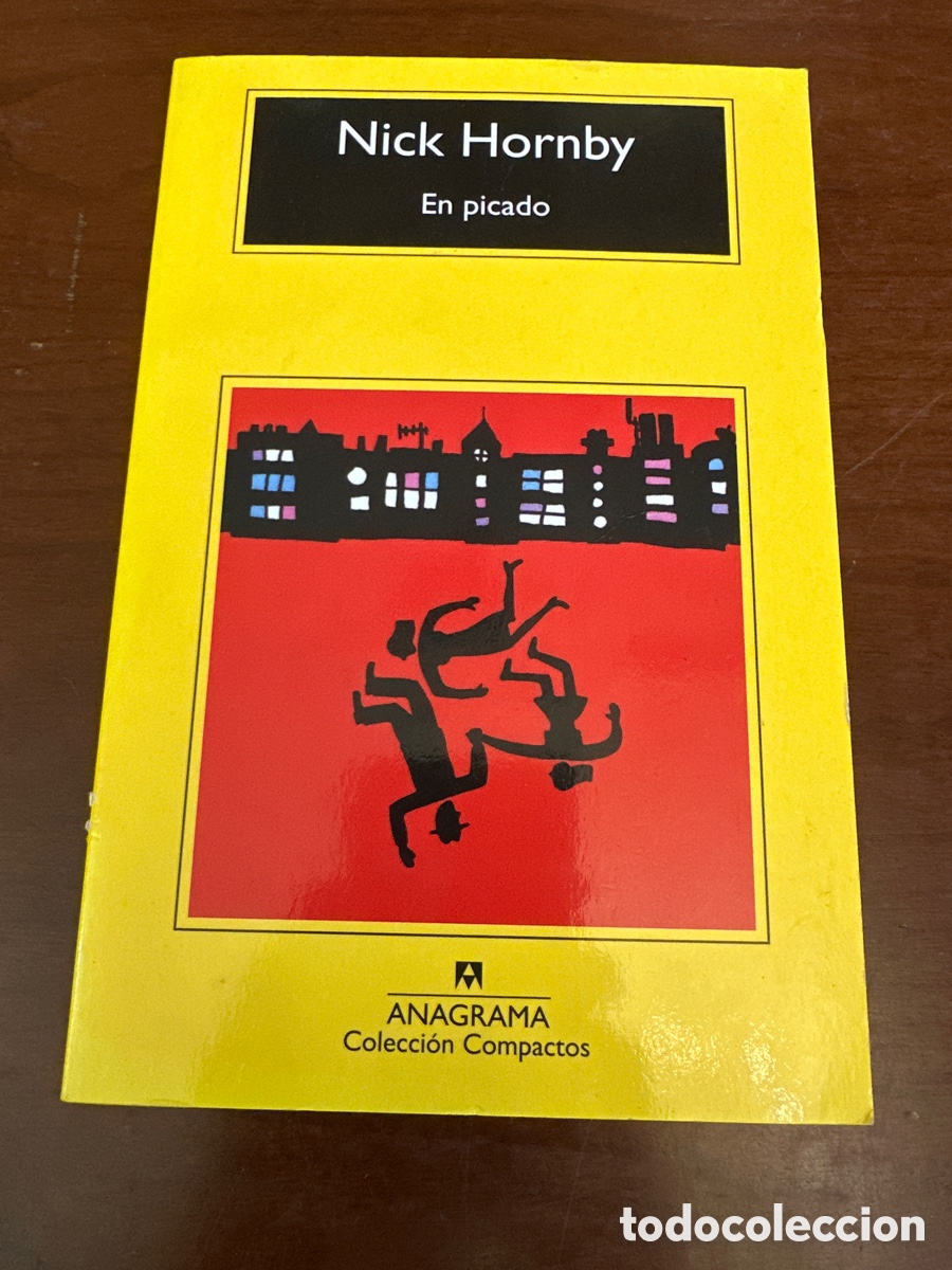 Libros de segunda mano: EN PICADO - LIBRO DE NICK HORNBY - ANAGRAMA 2009 - COL. COMPACTOS N&ordm; 507
