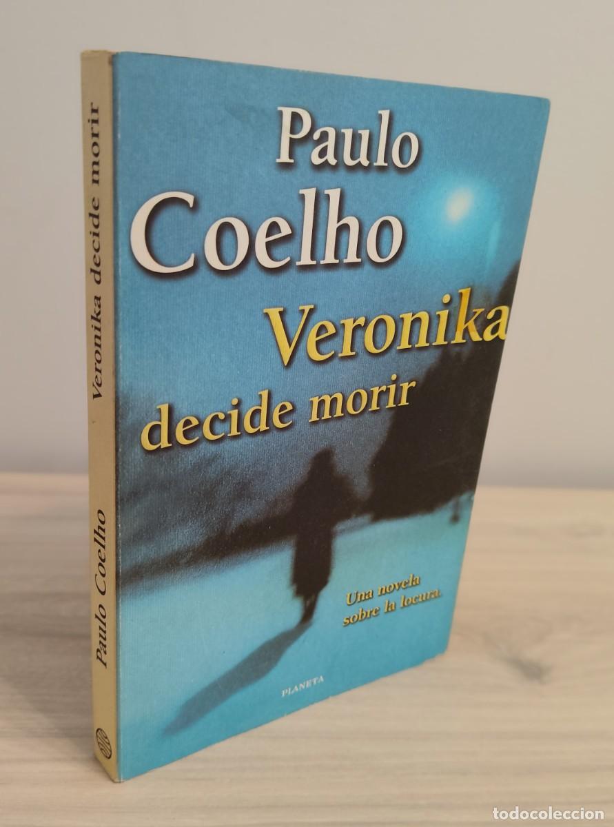 Libros de segunda mano: Libro dedicado por Paulo Coelho. Primera Edici&oacute;n. Veronika decide morir. 2000.