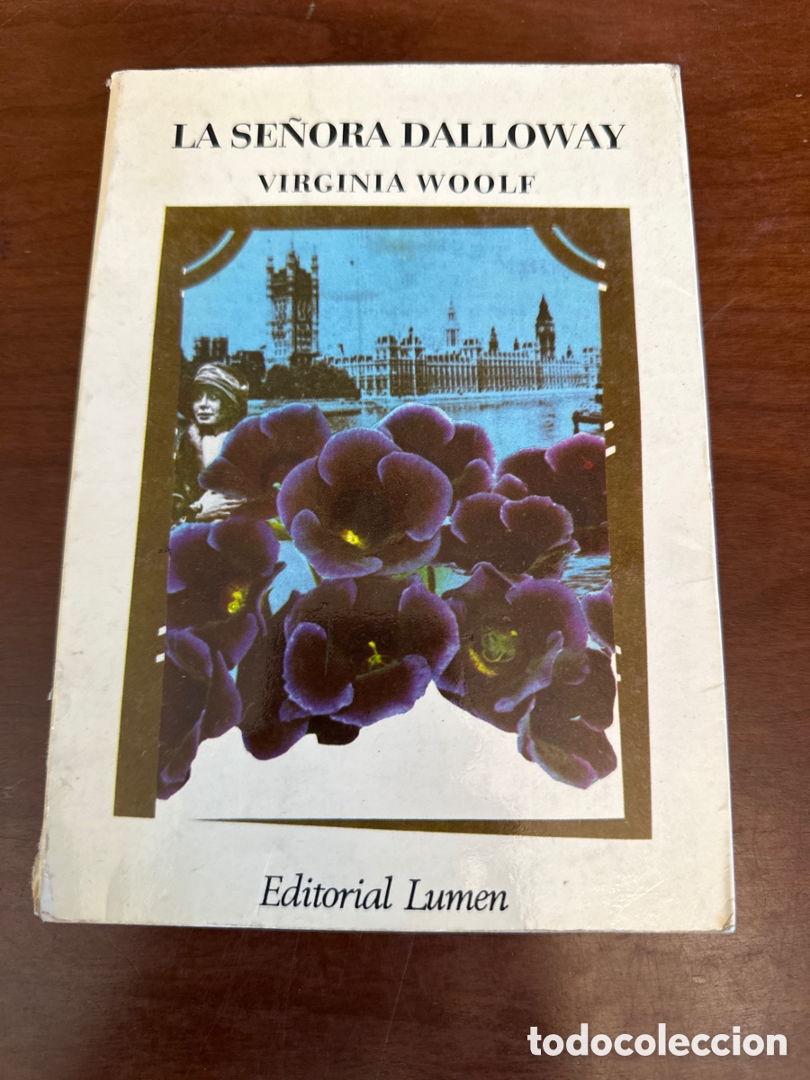 Libros de segunda mano: LA SE&Ntilde;ORA DALLOWAY - VIRGINIA WOOLF - EDITORIAL LUMEN