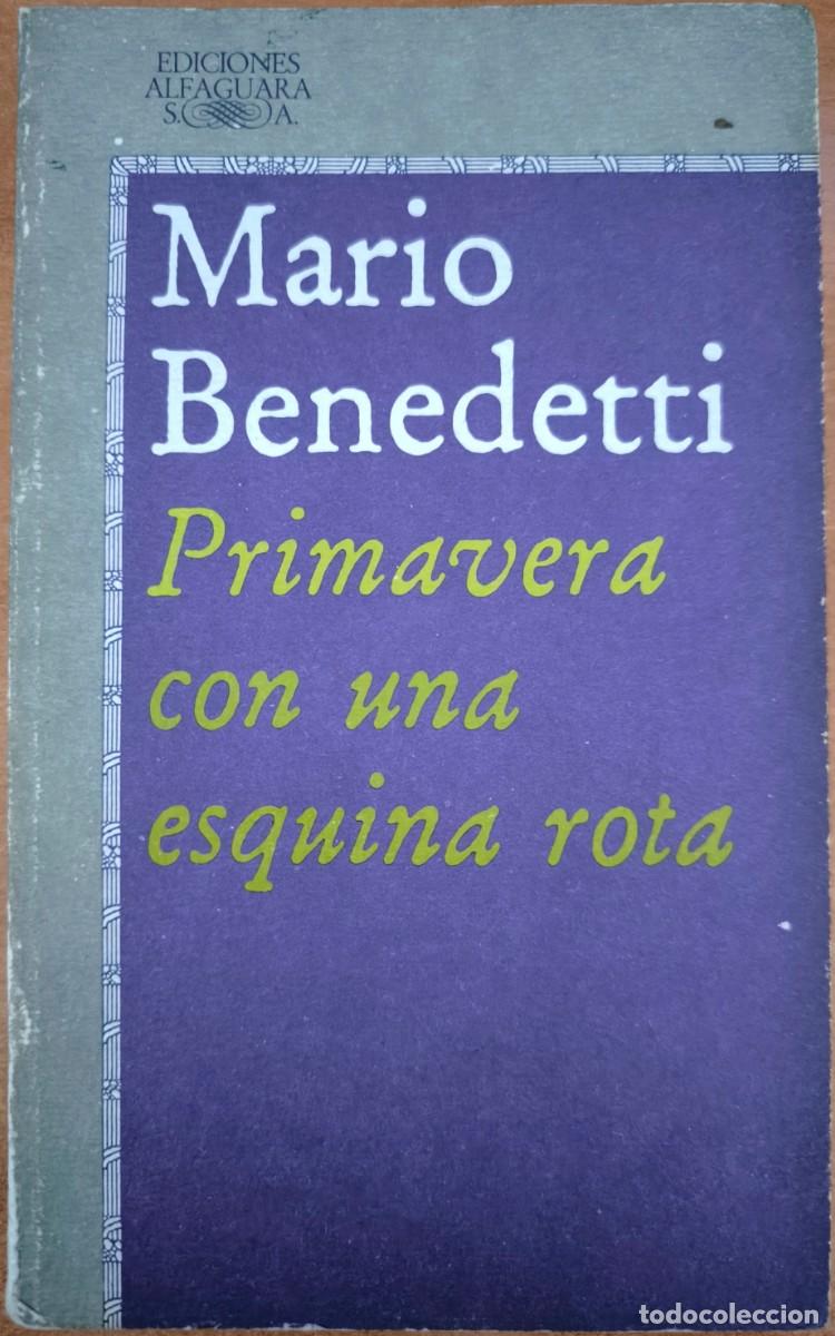 Libros de segunda mano: Primavera con Una Esquina Rota, de Mario Benedetti