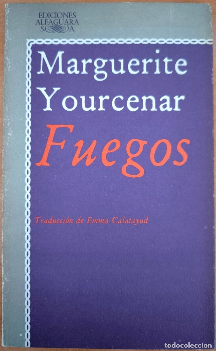 Libros de segunda mano: Fuegos, de Marguerite Yourcenar
