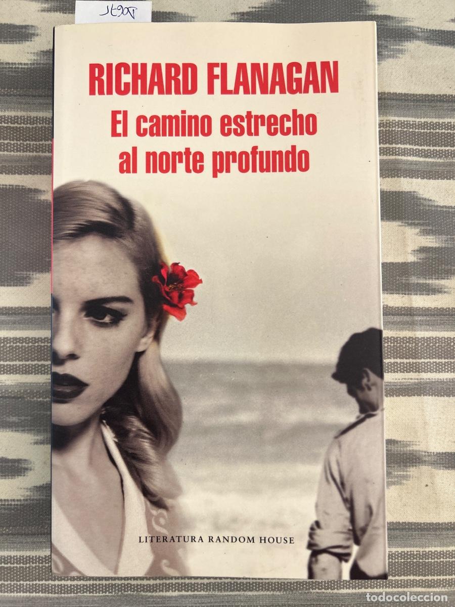 Livres d'occasion: EL CAMINO ESTRECHO AL NORTE PROFUNDO, RICHARD FLANAGAN