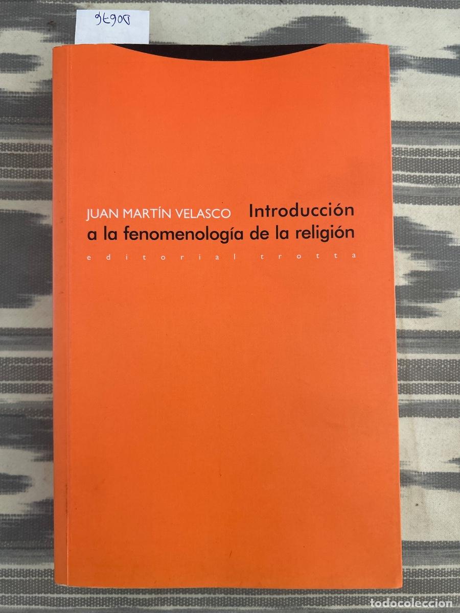 Livres d'occasion: INTRODUCCION A LA FENOMENOLOGIA DE LA RELIGION, JUAN MARTIN VELASCO