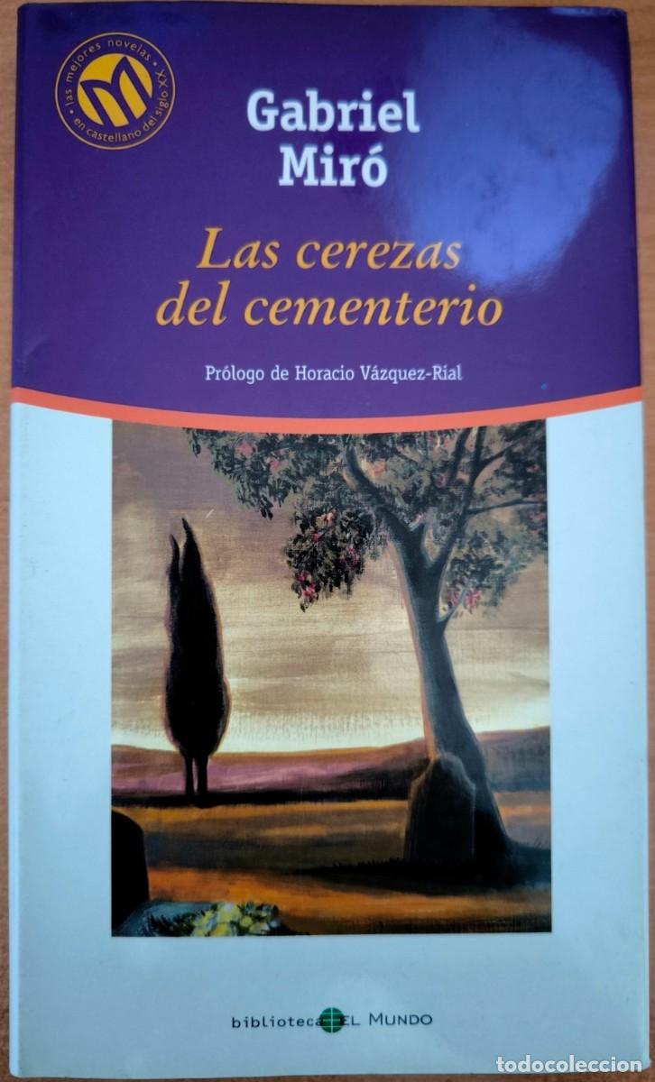 Second hand books: Las Cerezas del Cementerio, de Gabriel Mir&oacute;