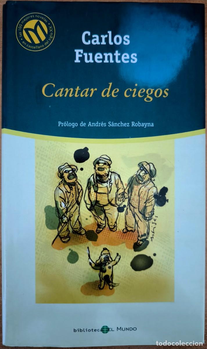Libros de segunda mano: Cantar de Ciegos, de Carlos Fuentes