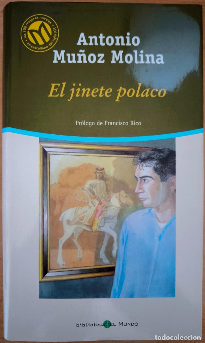 Libros de segunda mano: El Jinete Polaco, de Antonio Mu&ntilde;oz Molina