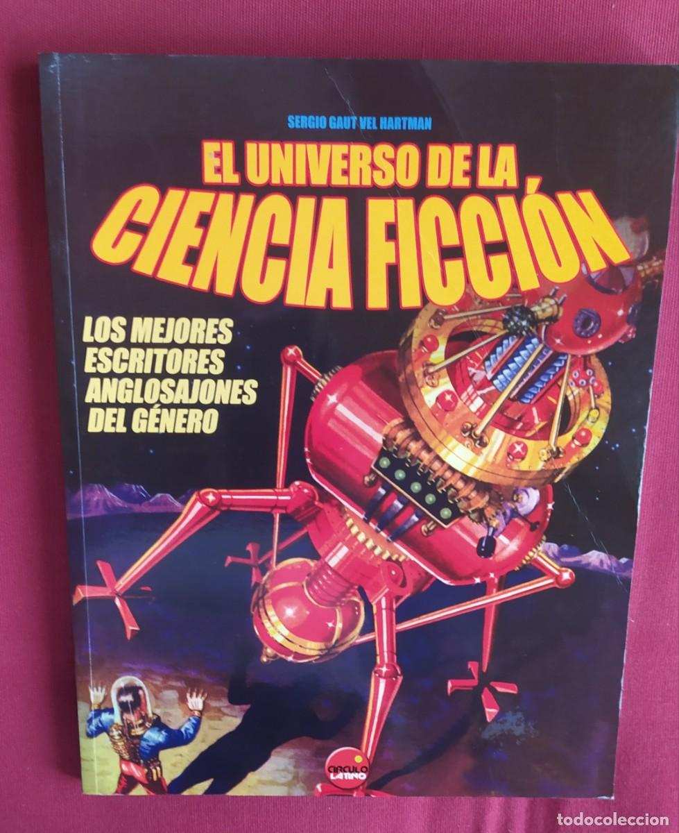 Libros de segunda mano: El universo de la ciencia ficci&oacute;n.A&ntilde;o 2006. C&iacute;rculo latino ediciones.