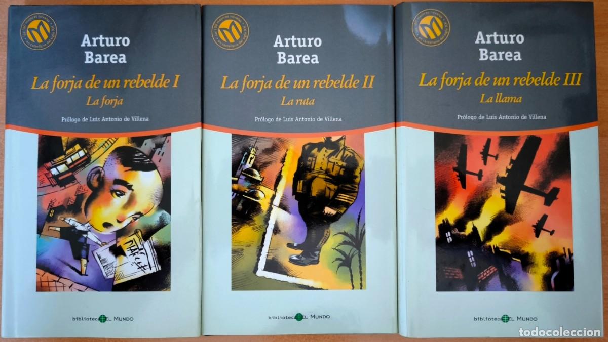 Libros de segunda mano: La Forja de Un Rebelde, de Arturo Barea (La Forja / La Ruta / La Llama) 3 TOMOS