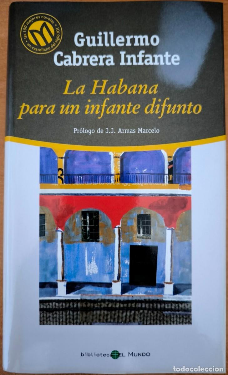 Libros de segunda mano: La Habana para Un Infante Difunto, de Guillermo Cabrera Infante