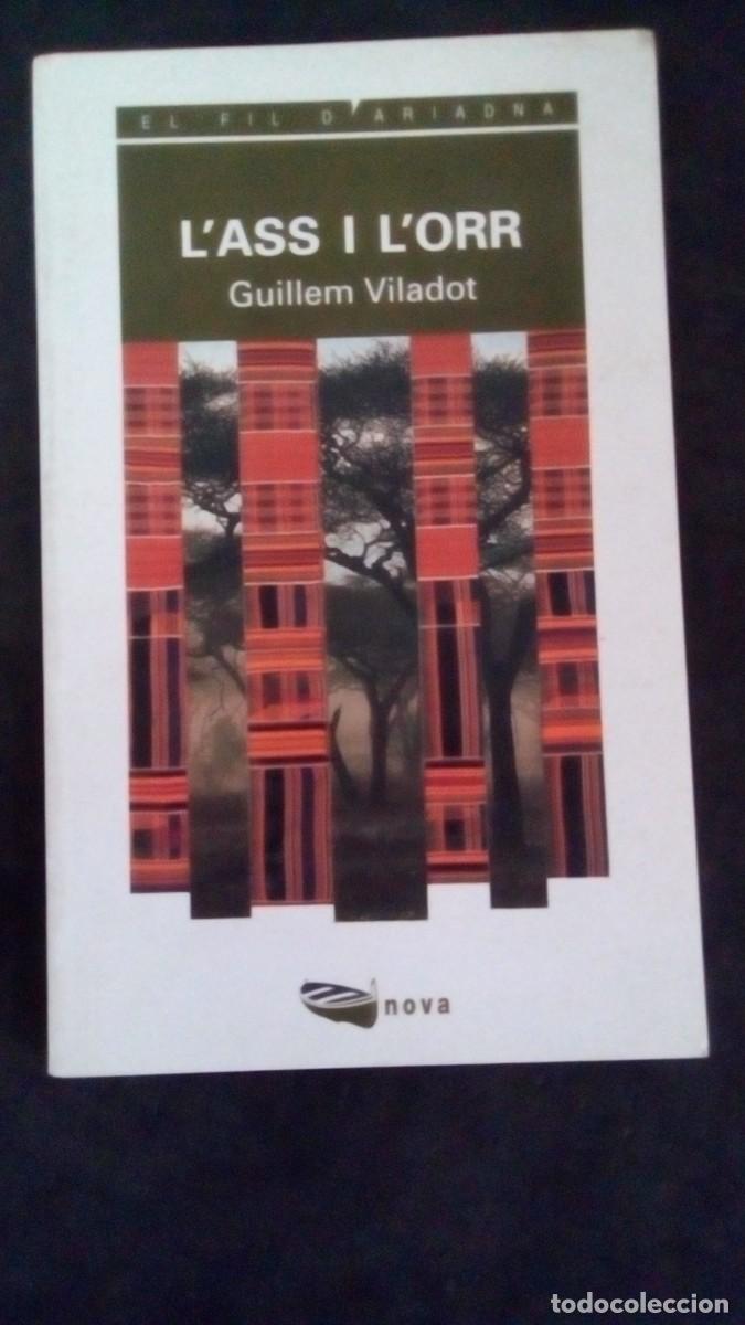 Libros de segunda mano: L&acute;ASS I L&acute;ORR-GUILLEM VILADOT-EDITORIAL BARCANOVA-1994-COMO NUEVO