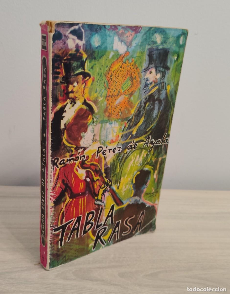 Libros de segunda mano: Tabla rasa. Ram&oacute;n P&eacute;rez de Ayala. Primera Edici&oacute;n, 1963.