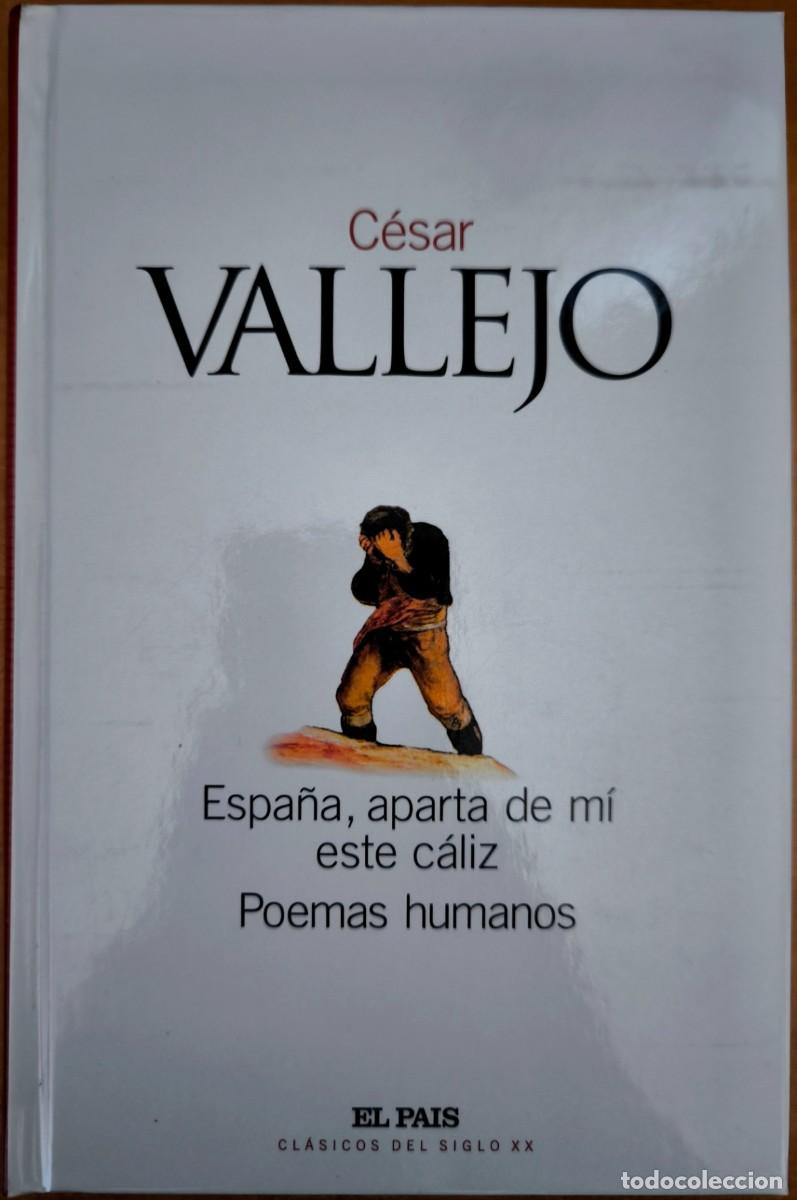 Libros de segunda mano: Espa&ntilde;a, Aparta de M&iacute; Este C&aacute;liz / Poemas Humanos, de C&eacute;sar Vallejo