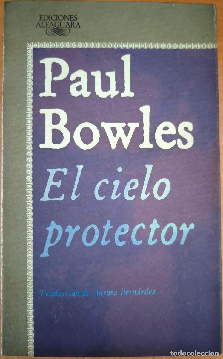 Libros de segunda mano: El Cielo Protector, de Paul Bowles