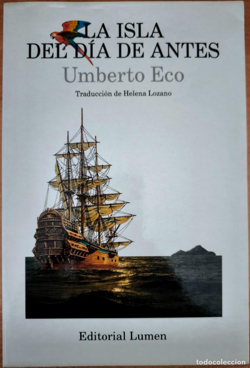 Libros de segunda mano: La Isla del D&iacute;a Antes, de Umberto Eco