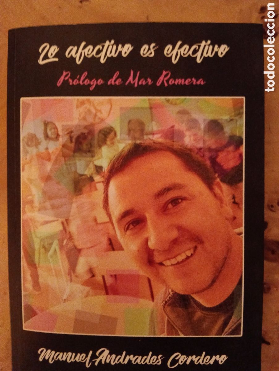 Libros de segunda mano: Lo afectivo es efectivo, Manuel Andrades Cordero