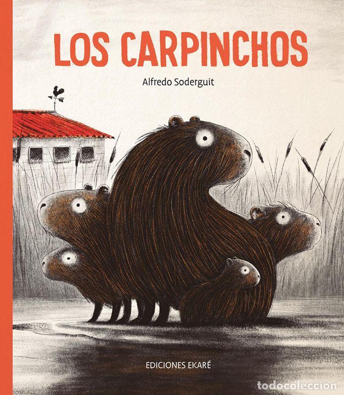 Libri di seconda mano: Los carpinchos. - Alfredo Soderguit.