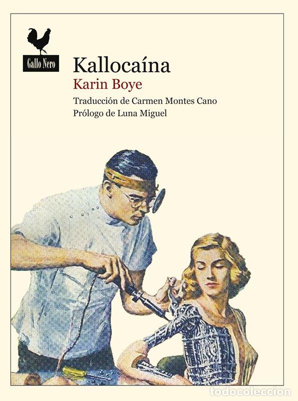 Libri di seconda mano: Kalloca&iacute;na. - Boye, Karin.