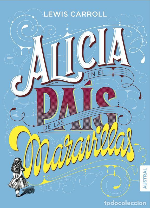 Libros de segunda mano: Alicia en el pa&iacute;s de las maravillas. - Carroll, Lewis.