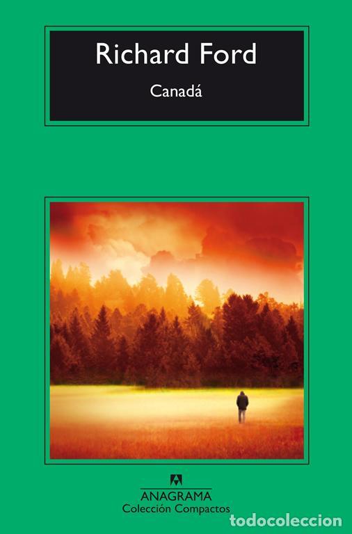 Gebrauchte B&uuml;cher: Canad&aacute;. - Ford, Richard.