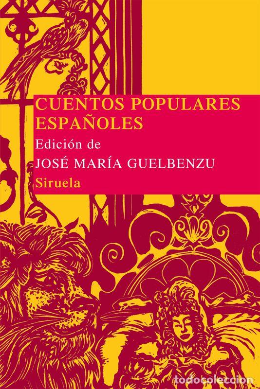Libros de segunda mano: Cuentos populares espa&ntilde;oles. - Guelbenzu, Jos&eacute; Mar&iacute;a.