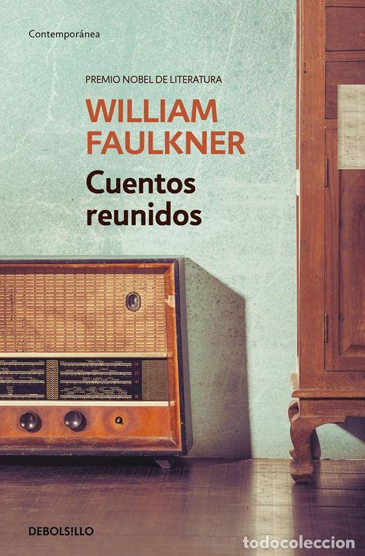 Libri di seconda mano: Cuentos reunidos. - Faulkner, William.