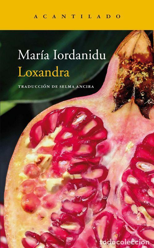 Gebrauchte B&uuml;cher: Loxandra. - Iordanidu, Mar&iacute;a.