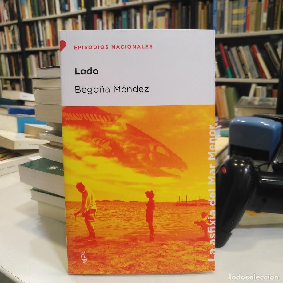 Libros de segunda mano: Lodo. - M&eacute;ndez, Bego&ntilde;a.