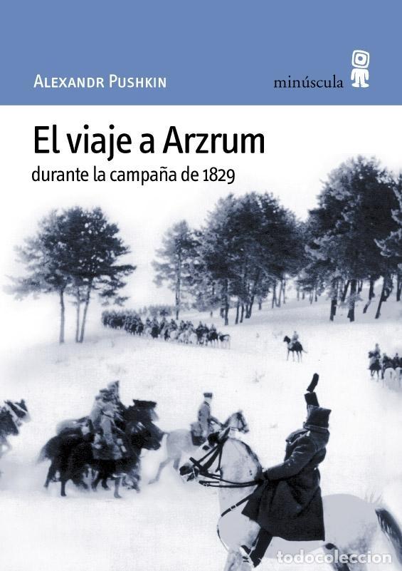 Libros de segunda mano: El viaje a Arzrum. - Pushkin, Alexandr.