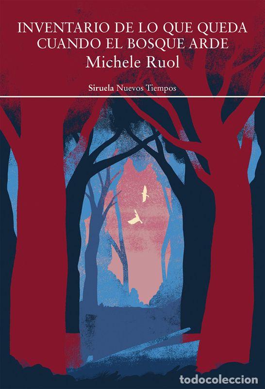 Libros de segunda mano: Inventario de lo que queda cuando el bosque arde. - Ruol, Michele.