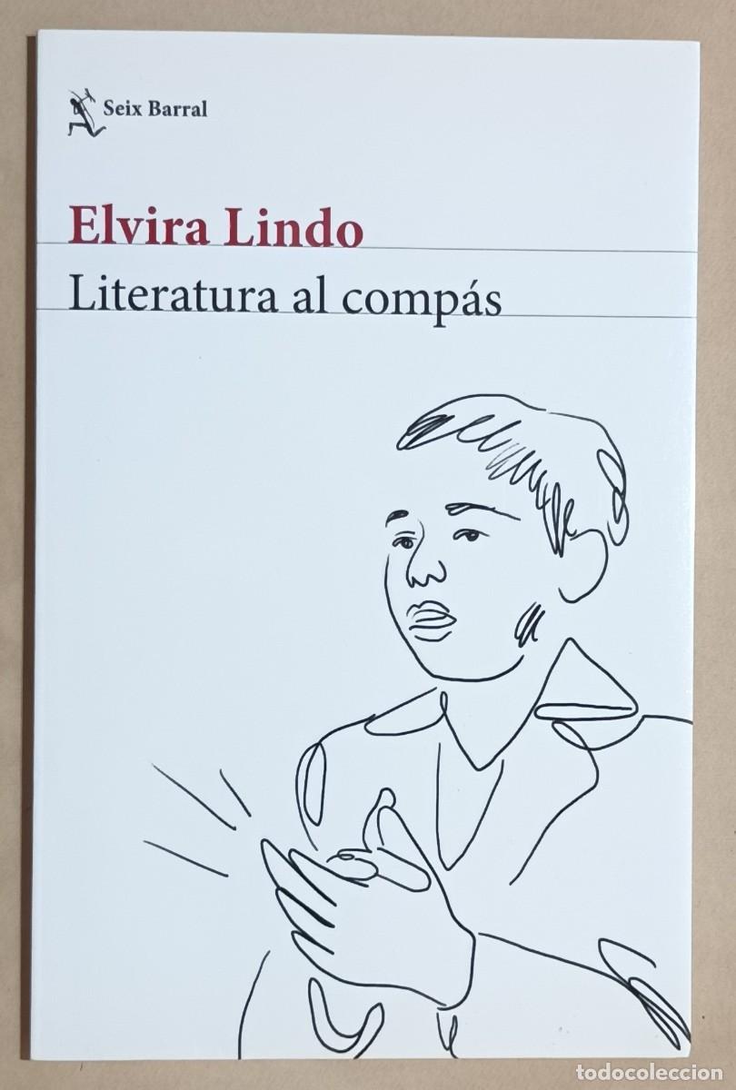 Libros de segunda mano: LITERATURA AL COMPAS - ELVIRA LINDO - PLANETA - 2020