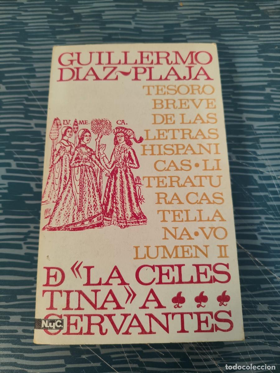Libros de segunda mano: TESORO BREVE DE LAS LETRAS HISPANICAS, GUILLERMO DIAZ PLAJA,1972,456 P&Aacute;GINAS.