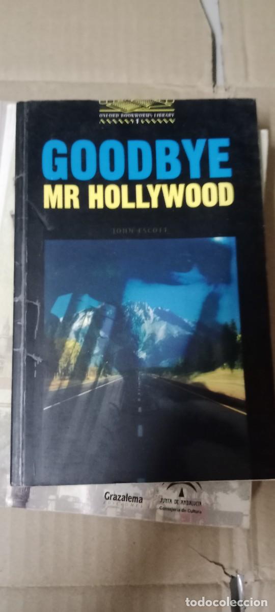 Libros de segunda mano: GOODBYE MR HOLLYWOOD LIBRO GG-MAR25