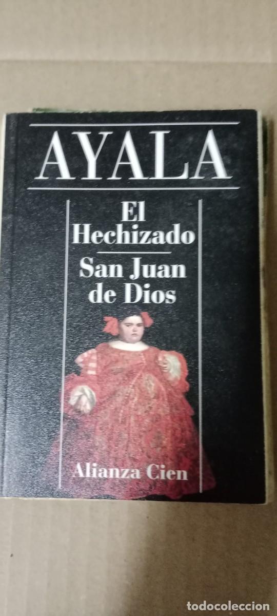 Libros de segunda mano: AYALA EL HECHIZADO SAN JUAN DE DIOS LIBRO GG-MAR25