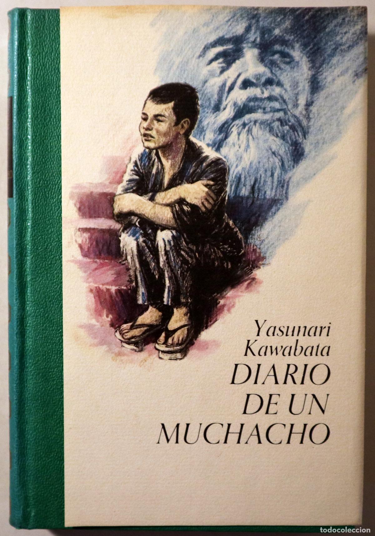 Libri di seconda mano: KAWABATA, Yasunari - DIARIO DE UN MUCHACHO - Barcelona 1971 - 1&ordf; edici&oacute;n en espa&ntilde;ol